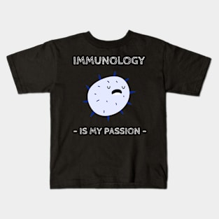 immunology is my passion Kids T-Shirt